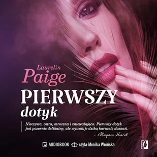 Pierwszy dotyk Laurelin Paige - Audiobooki - romanse Pierwszy dotyk Laurelin Paige - Audiobooki - romanse - miniaturka - grafika 1