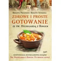 Esprit Zdrowe i proste gotowanie ze św. Hildegardą z Bingen - Brigitte Pregenzer - Książki kucharskie - miniaturka - grafika 2