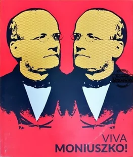 Viva Moniuszko! - Książki o kulturze i sztuce Viva Moniuszko! - Książki o kulturze i sztuce - miniaturka - grafika 1
