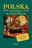 Przewodniki - Polska Noclegi W Zabytkach - miniaturka - grafika 1