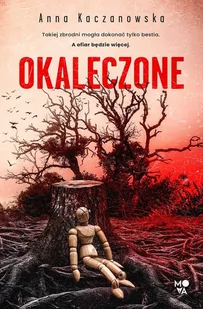 Okaleczone - Kryminały - miniaturka - grafika 1
