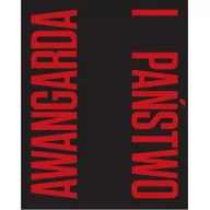 Książki o kulturze i sztuce - Awangarda i państwo praca zbiorowa - miniaturka - grafika 1