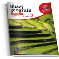 Podręczniki dla gimnazjum - WSiP Bliżej geografii 3 Zeszyt ćwiczeń, część 3. Klasa 1-3 Gimnazjum Geografia - Praca zbiorowa - miniaturka - grafika 1