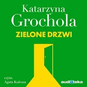 Audiobooki - biografie - Zielone drzwi Katarzyna Grochola - miniaturka - grafika 1