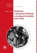 Historia Polski - Działania 2 Korpusu Polskiego w kampanii włoskiej - Juliusz S. Tym - książka - miniaturka - grafika 1
