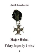 Historia świata - Major Hubal Fakty legendy i mity - miniaturka - grafika 1