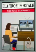 Felietony i reportaże - Ela tropi portale - miniaturka - grafika 1