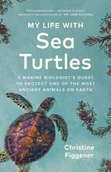 Biografie obcojęzyczne - My Life with Sea Turtles - miniaturka - grafika 1