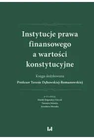 Instytucje prawa finansowego a wartości konstyt. - Prawo - miniaturka - grafika 1