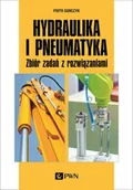 Technika - Wydawnictwo Naukowe PWN Hydraulika i pneumatyka - miniaturka - grafika 1