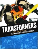 Komiksy dla młodzieży - Transformers Kolekcja G1. Na krawędzi zniszczenia Tom 18 - miniaturka - grafika 1
