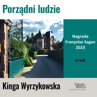 Audiobooki - literatura popularnonaukowa - Porządni ludzie Kinga Wyrzykowska - miniaturka - grafika 1
