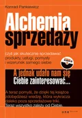 Zarządzanie - Alchemia sprzedaży, czyli jak skutecznie sprzedawać produkty, usługi, pomysły i wizerunek samego siebie - miniaturka - grafika 1