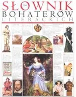 Słowniki języka polskiego - Słownik bohaterów literackich - miniaturka - grafika 1