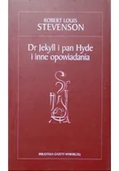 Literatura obyczajowa - Biblioteka Gazety Wyborczej Tom 16 Dr Jekyll i pan Hyde i inne opowiadania - miniaturka - grafika 1