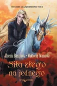 Fantasy - Siła Złego Na Jednego Książę Ciemności Tom 2 Ksenia Basztowa,wiktoria Iwanowa - miniaturka - grafika 1