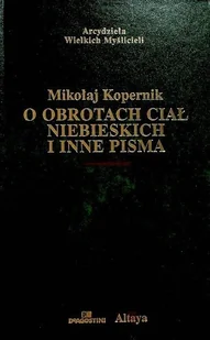 O obrotach ciał niebieskich i inne pisma - Fizyka i astronomia - miniaturka - grafika 1