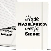 Notesy i bloczki - Notes Notatnik A5 Biały NAJLEPSZA WERSJA SIEBIE Wz - miniaturka - grafika 1