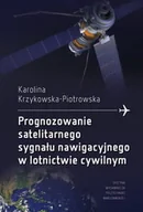 Technika - Prognozowanie satelitarnego sygnału nawigacyjnego w lotnictwie cywilnym - miniaturka - grafika 1