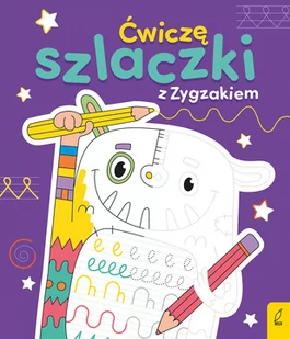 Wilga Ćwiczę szlaczki z Zygzakiem - Edukacja przedszkolna - miniaturka - grafika 1