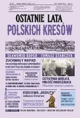 Historia świata - Ostatnie Lata Polskich Kresów Sławomir Koper,tomasz Stańczyk - miniaturka - grafika 1
