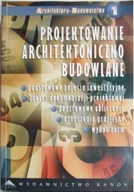 Książki o kulturze i sztuce - Projektowanie architektoniczno budowlane - miniaturka - grafika 1
