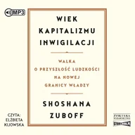 Audiobooki - biznes i ekonomia - Wiek kapitalizmu inwigilacji - miniaturka - grafika 1