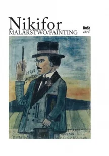 Bosz Nikifor Malarstwo - Wolanin Zbigniew - Książki o kulturze i sztuce - miniaturka - grafika 2