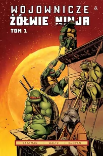 Wojownicze Żółwie Ninja. Tom 1 - Komiksy dla młodzieży - miniaturka - grafika 1
