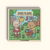 Poradniki hobbystyczne - Dawn to Dusk. Cozy animals coloring book - miniaturka - grafika 1