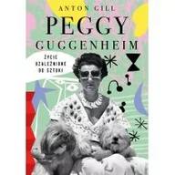 Książki o kulturze i sztuce - Znak Peggy Guggenheim Życie uzależnione od sztuki - miniaturka - grafika 1