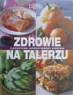 Zdrowie na talerzu - Książki kucharskie - miniaturka - grafika 1