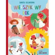 Olesiejuk Sp. z o.o. Wierszykowy rok Danuta Gellnerowa, Anna Simeone (ilustr.) - Książki kucharskie - miniaturka - grafika 1