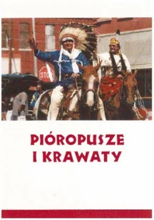 Pióropusze i krawaty - Archeologia - miniaturka - grafika 1