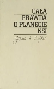 Cała Prawda o planecie KSI - Horror, fantastyka grozy - miniaturka - grafika 1