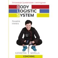 Zdrowie - poradniki - Literat Body Logistic System - Katarzyna Matella - miniaturka - grafika 1