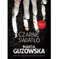 Kryminały - Burda książki Czarne światło - Marta Guzowska - miniaturka - grafika 1
