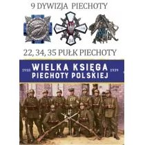 9 Dywizja Piechoty. Wielka Księga Piechoty Polskiej. Tom 9 - Edipresse Polska - Książki o muzyce - miniaturka - grafika 1