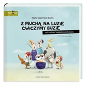Książki edukacyjne - Książka dla dzieci Uczę się wymawiać: Z muchą na luzie ćwiczymy buzie, czyli zabawy logopedyczne dla dzieci - miniaturka - grafika 1