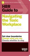 Książki obcojęzyczne o biznesie i marketingu - HBR Guide to Navigating the Toxic Workplace - miniaturka - grafika 1