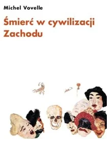 Śmierć w Cywilizacji Zachodu - Filozofia i socjologia - miniaturka - grafika 1