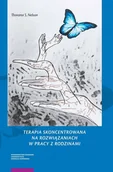 Podręczniki dla szkół wyższych - Terapia skoncentrowana na rozwiązaniach w pracy z rodzinami - Nelson Thorana - książka - miniaturka - grafika 1