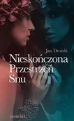 Fantasy - Nieskończona Przestrzeń Snu Jan Drożdż - miniaturka - grafika 1
