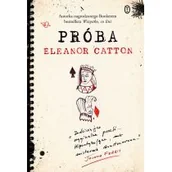 Proza obcojęzyczna - Wydawnictwo Literackie Eleanor Catton Próba - miniaturka - grafika 1