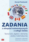 Matematyka - Tutor Zadania z olimpiad matematycznych z całego świata Teoria liczb, algebra i elementy analizy matematycznej - miniaturka - grafika 1