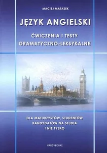 Matasek Maciej Język angielski Ćwiczenia i testy gramatyczno-leksykalne - Książki do nauki języka angielskiego - miniaturka - grafika 2