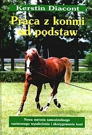 Praca z końmi od podstaw - Poradniki hobbystyczne - miniaturka - grafika 1