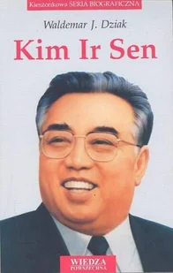 Kim Ir Sen - Biografie i autobiografie - miniaturka - grafika 1