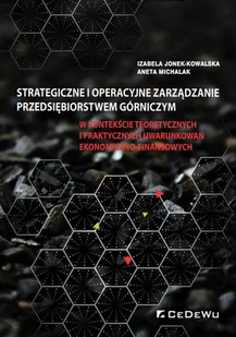 CeDeWu Strategiczne i operacyjne zarządzanie przeds. ... Izabela Jonek- Kowalska, Aneta Michalak - Biznes - miniaturka - grafika 1