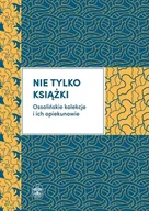 Książki o kulturze i sztuce - Nie tylko książki - miniaturka - grafika 1